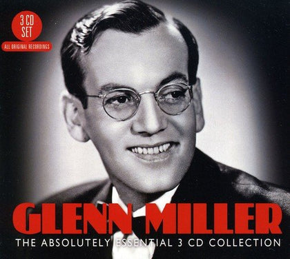 Glenn Miller - The Absolutely Essential 3CD Collection