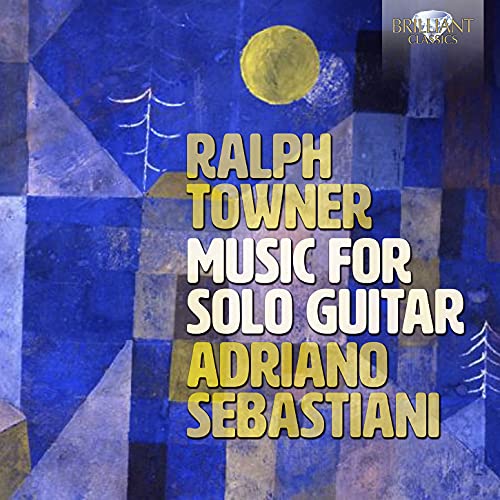Adriano Sebastiani - Towner: Music For Solo Guitar [CD]