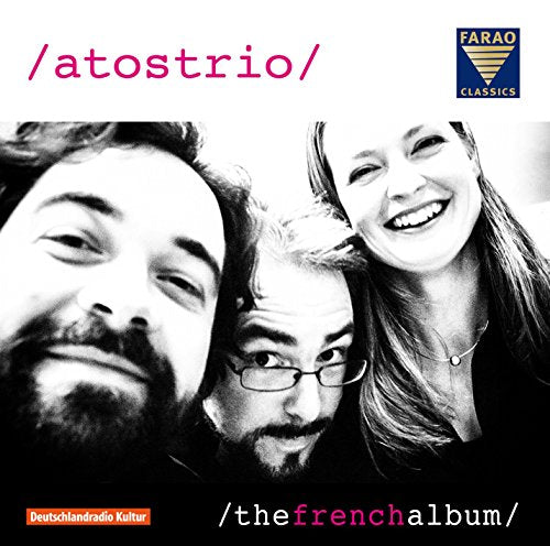Atos Trio - The French Album [Atos Trio] [Farao: B108073] [CD]