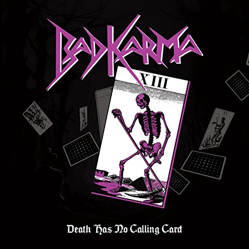 Bad Karma - Death Has No Calling Card [CD]