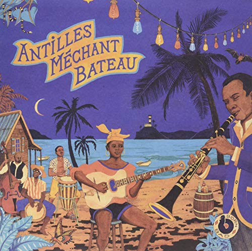 Various - Antilles Mechant Bateau [VINYL]