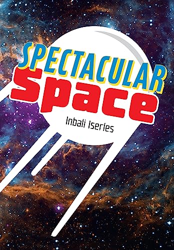 Spectacular Space!: Fluency 7 (Big Cat for Little Wandle Fluency)