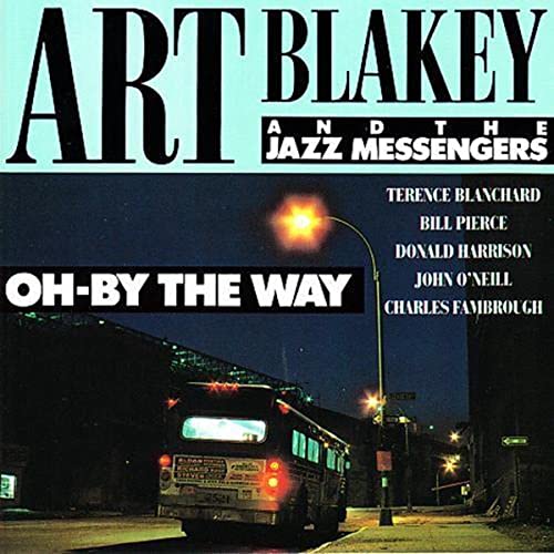 Art Blakey Jazz Messengers - Oh-By the Way [CD]