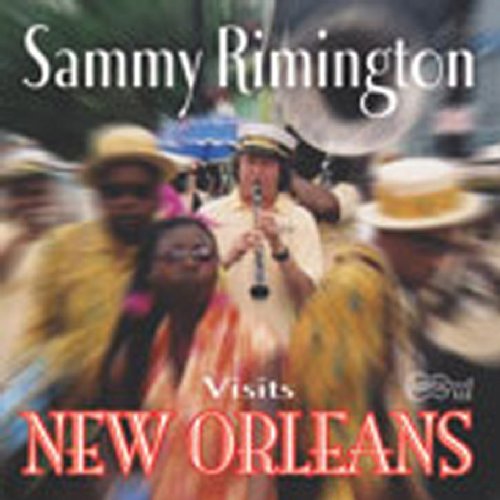 Sammy Rimington - Visits New Orleans [CD]