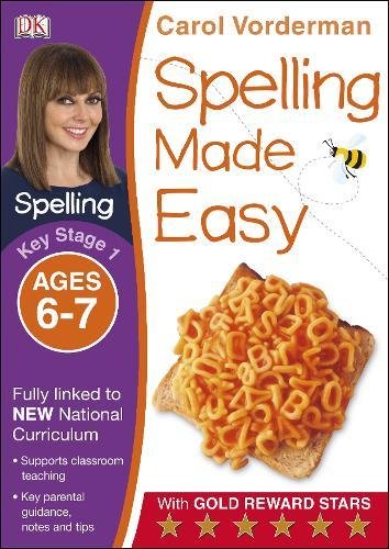 Carol Vorderman - Spelling Made Easy Ages 6-7 Key Stage 1