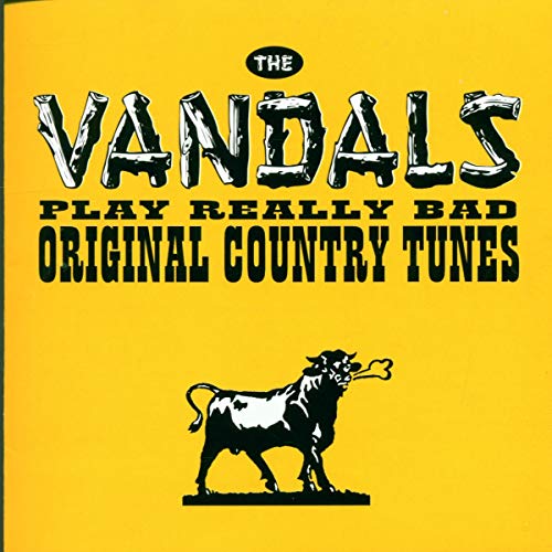 Vandals, The - Play Really Bad Original Country Tunes [CD]