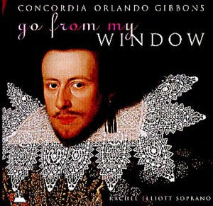Concordia - Gibbons: Go from my Window - Music for Viols, Vol 2 [CD]