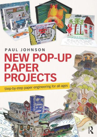 New Pop-Up Paper Projects: Step-by-step paper engineering for all ages