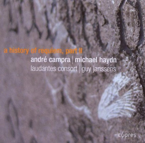 Laudantes Consort / Guy Janss - A History of the Requiem, part II: Andre Campra, Michael Haydn [CD]