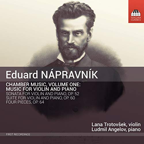 Trotovsek/angelov - Eduard Nápravník: Chamber Music, Volume One [CD]