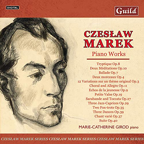 Catherine Girod - Czeslaw Marek: Piano Works [CD]