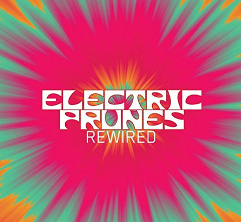 Electric Prunes - Rewired [CD]