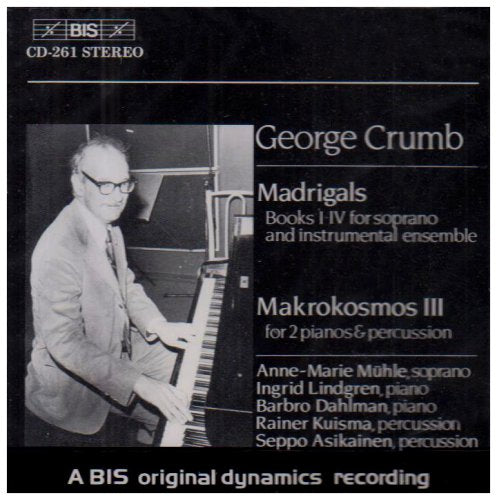 Soloistsmusica Varia - CRUMB: MADRIGALS [CD]