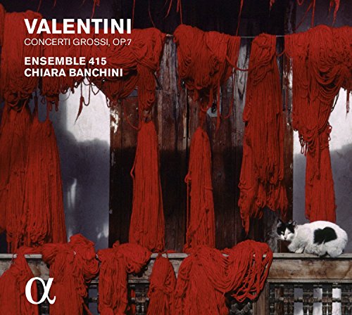 Chiara Banchini - Valentini: Concerti Grossi, Op.7 [CD]