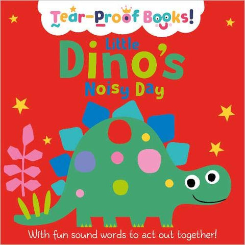 Little Dino's Noisy Day (tear proof book) (My Very First Story Book)