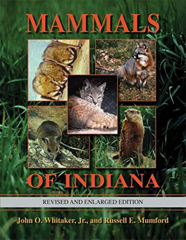 Mammals of Indiana (Indiana Natural Science) (Indiana Natural Science)