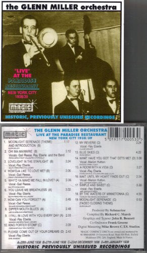 Glenn Miller & His Orchestra - The Glenn Miller Orchestra "Live" At the Paradise Restaurant New York City 1938/39 [CD]