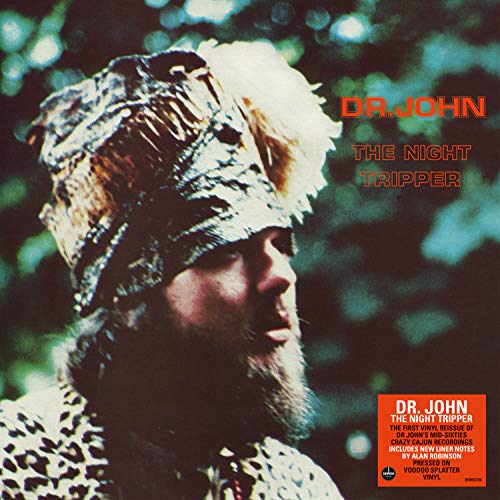 Dr John - The Night Tripper (140g Voodoo-Splatter Vinyl) [VINYL]