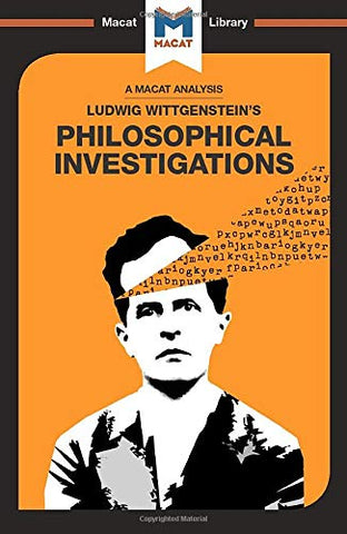 Philosophical Investigations (The Macat Library)