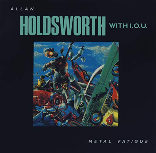 Allan Holdsworth - Metal Fatigue (With I.O.U.) [CD]