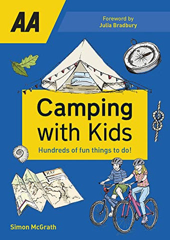 Camping with Kids: Over 425 fun things to do!: Over 425 Fun Things to Do with Kids