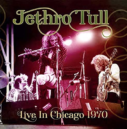 Jethro Tull - Live In Chicago 1970 [CD]