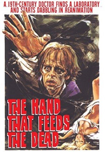 Hand That Feeds The Dead, The [DVD]