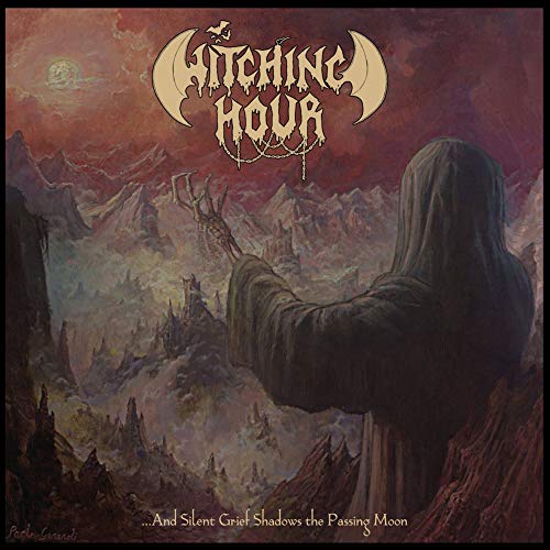 Witching Hour - And Silent Grief Shadows The Passing Moon [VINYL]