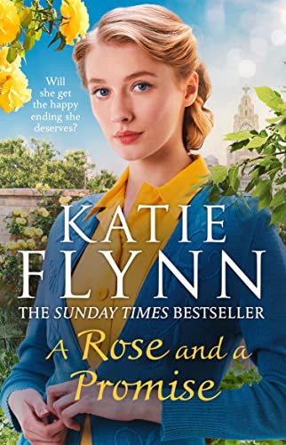 A Rose and a Promise: The brand new emotional and heartwarming historical romance from the Sunday Times bestselling author
