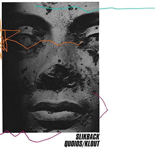 Slikback - QUOIOS/KLOUT [VINYL]