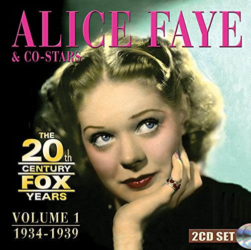 Alice Faye - The 20th Century Fox Years Volume 1 (1934-1939) [CD]