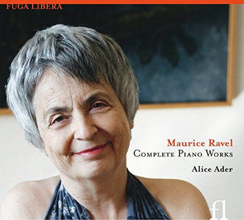 Alice Ader - Maurice Ravel: Complete Pia [CD]