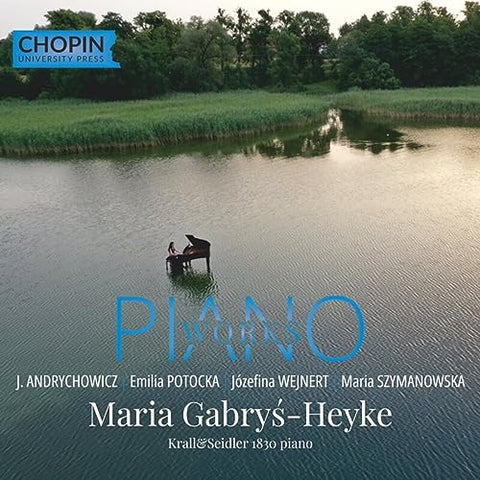 Maria Gabrys-heyke - J. Andrychowicz, Emilia Potocka, Jozefina Wejnert, Maria Szymanowska: Piano Works [CD]
