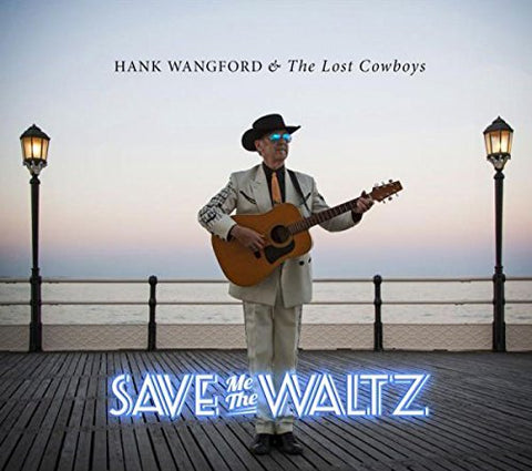 Wangford Hank - Save Me The Waltz  [VINYL]