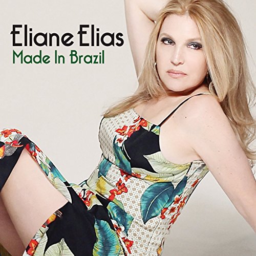 Eliane Elias - Made In Brazil [CD]
