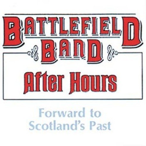 Battlefield Band - After Hours