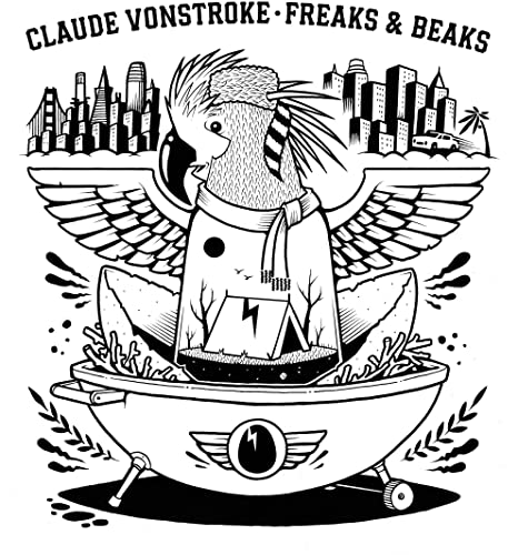 Claude Vonstroke - Freaks & Beaks [VINYL]