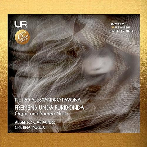 Alberto Gaspardo  Cristina Mos - Fremens unda Furibonda: Organ and Sacred Music [CD]