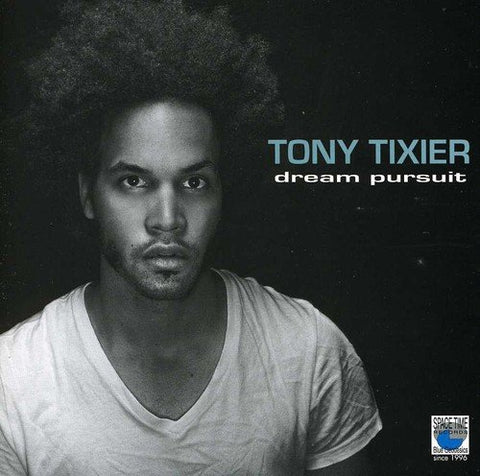 Tony Tixier - Dream Pursuit [CD]