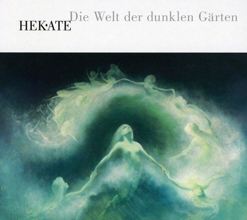 Hekate - Die Welt Der Dunklen Garten [CD]