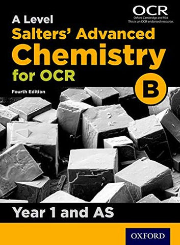 A Level Salters Advanced Chemistry for OCR B: Year 1 and AS