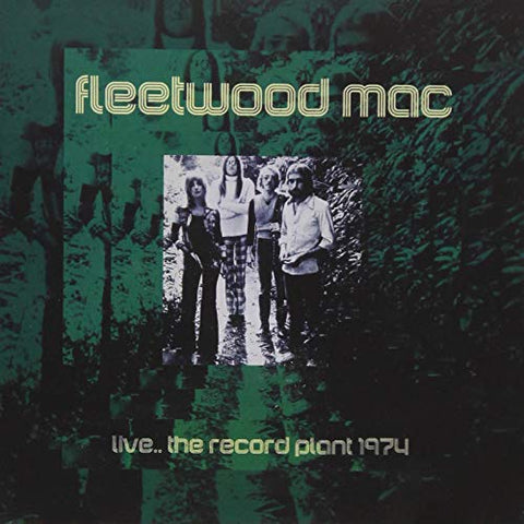 Fleetwood Mac - Live...: The Record Plant 1974 Audio CD