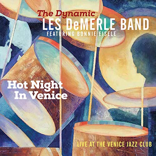 Les Demerle Band - Hot Night In Venice - Live At The Venice Jazz Club [CD]