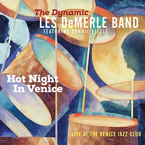 Les Demerle Band - Hot Night In Venice - Live At The Venice Jazz Club [CD]