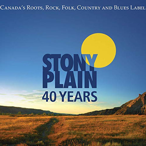 Various - 40 Years Of Stony Plain Record [CD]