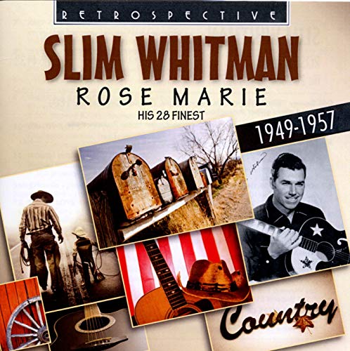 Slim Whitman - Slim Whitman :Rose Marie [CD]