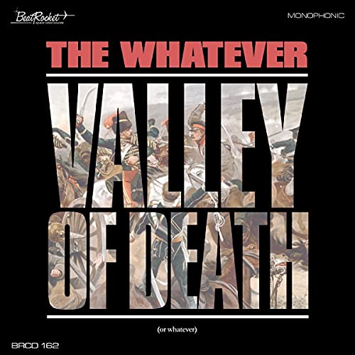 The Whatever - Valley Of Death (Or Whatever) [CD]