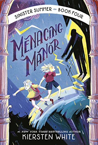 Menacing Manor (The Sinister Summer)