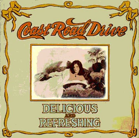 Coast Road Drive - Delicious And Refreshing [CD]