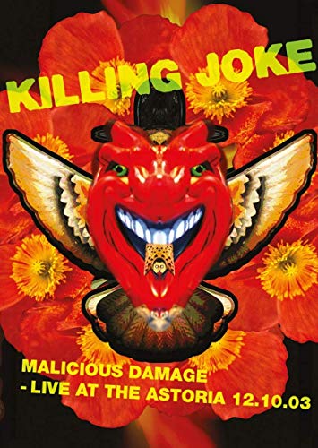 Killing Joke: Malicious Damage - Live At The Astoria 12.10.03 [DVD]